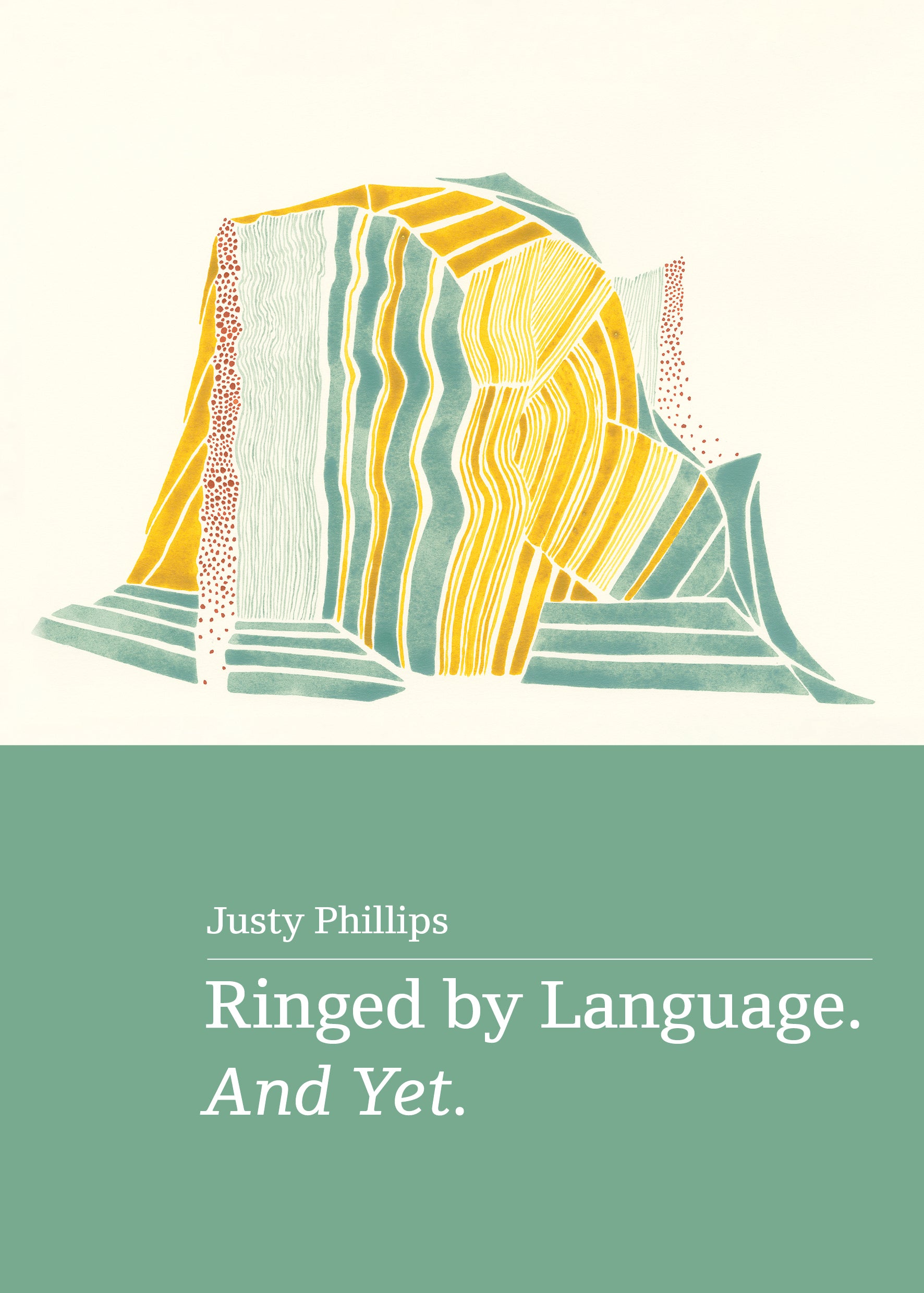 Ringed by Language. And Yet.