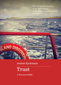 Trust: A fractured fable